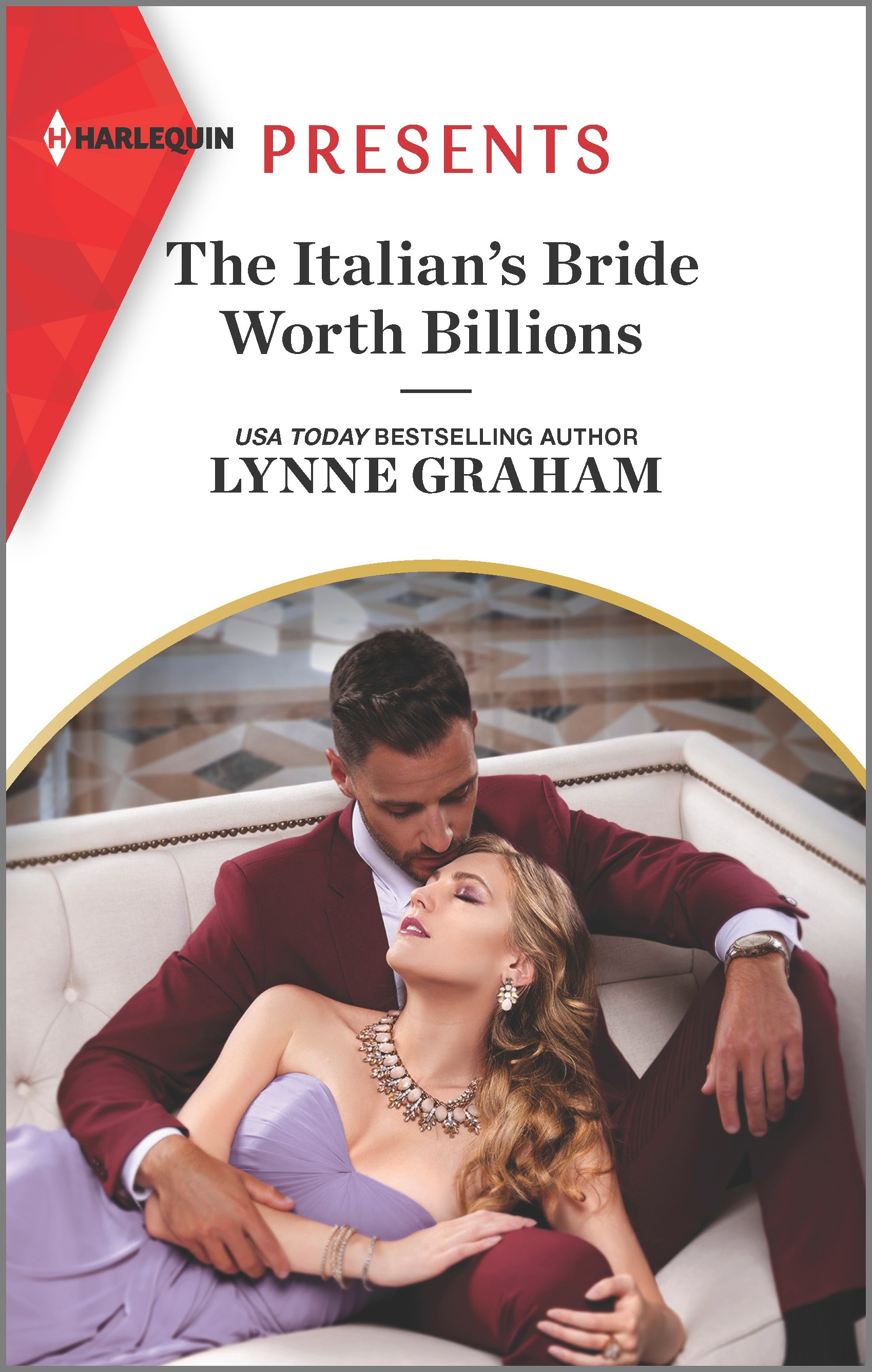 THE ITALIAN'S BRIDE WORTH MILLIONS by Lynne Graham
