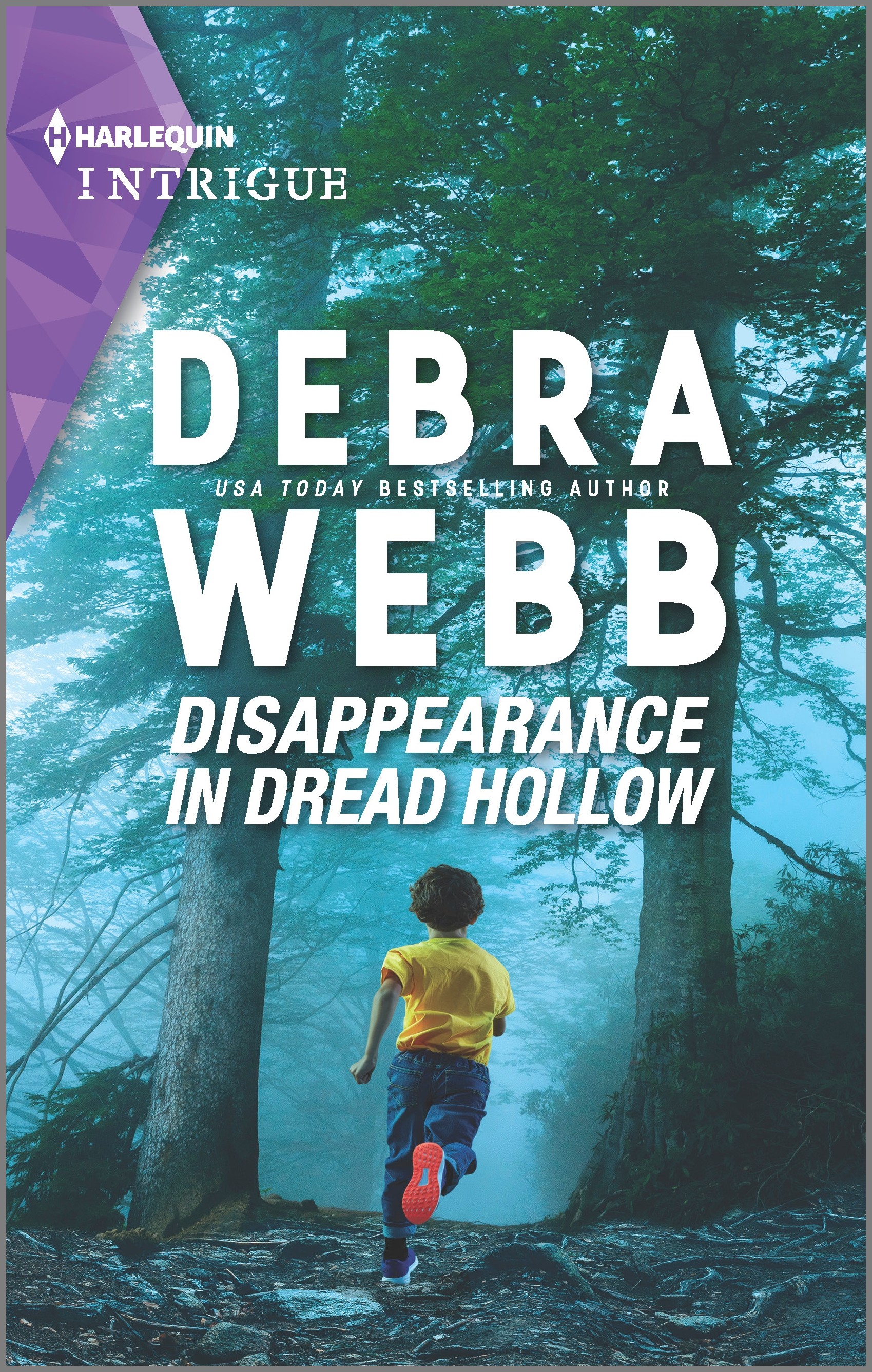 Cover image for DISAPPEARANCE IN DREAD HOLLOW by Debra Webb, featuring a child running down a path in the middle of the woods at night.